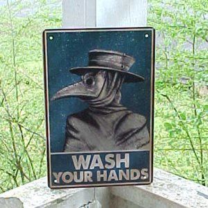 The PLAGUE DOCTOR WASH YOUR HANDS Metal Sign 9"x 12" NEW